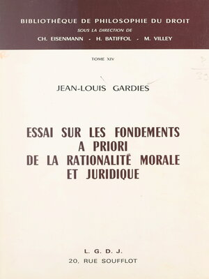 cover image of Essai sur les fondements a priori de la rationalité morale et juridique